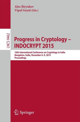 Progress in Cryptology -- INDOCRYPT 2015