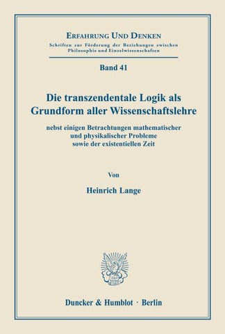 Die transzendentale Logik als Grundform aller Wissenschaftslehre