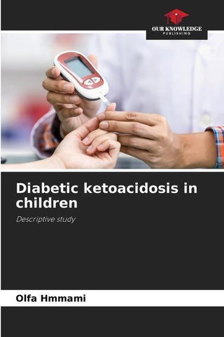 Diabetic ketoacidosis in children