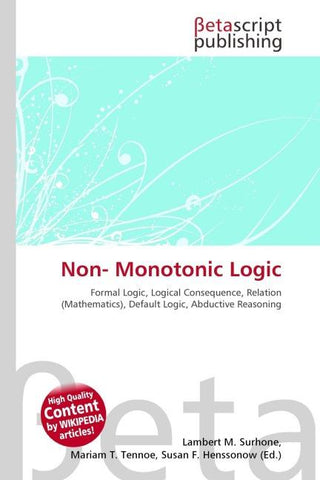 Non- Monotonic Logic