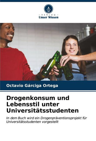 Drogenkonsum und Lebensstil unter Universitätsstudenten