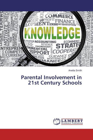 Parental Involvement in 21st Century Schools