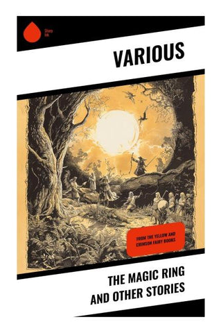 The Magic Ring and Other Stories