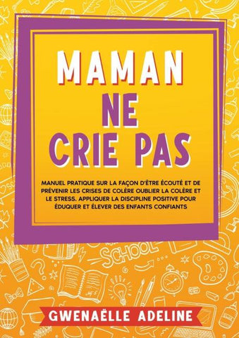 Maman ne crie pas