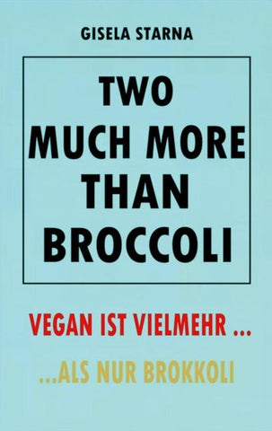 Two much more than broccoli