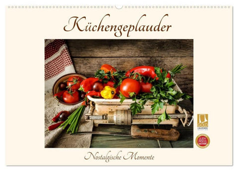 Küchengeplauder - Nostalgische Momente (Wandkalender 2026 DIN A2 quer), CALVENDO Monatskalender