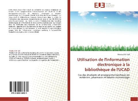 Utilisation de l'information électronique à la bibliothèque de l'UCAD
