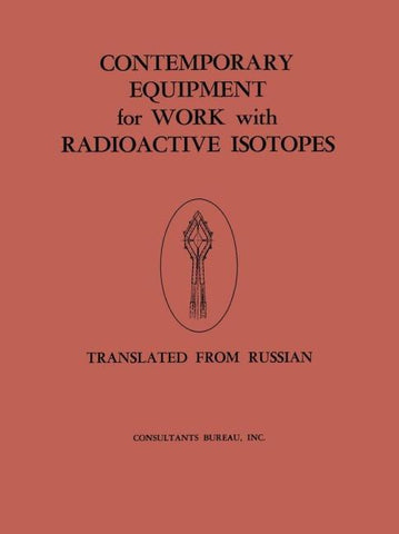 Contemporary Equipment for Work with Radioactive Isotopes