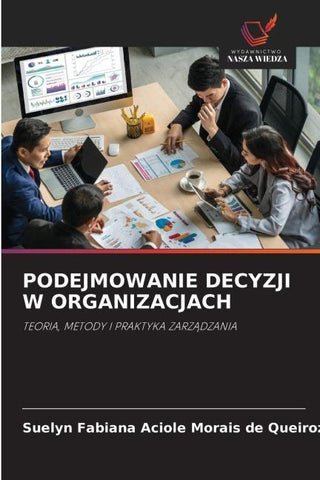 PODEJMOWANIE DECYZJI W ORGANIZACJACH