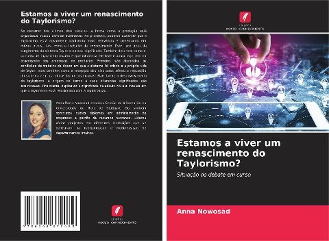 Estamos a viver um renascimento do Taylorismo?