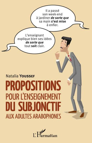 Propositions pour l'enseignement du subjonctif aux adultes arabophones