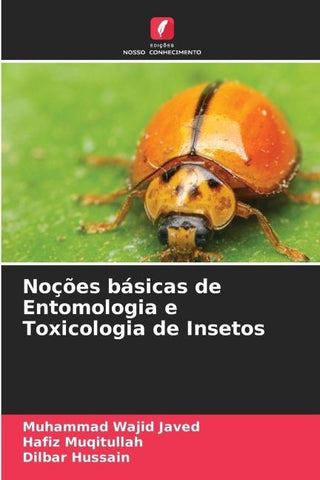 Noções básicas de Entomologia e Toxicologia de Insetos