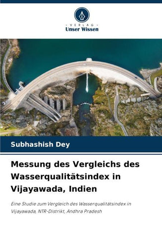 Messung des Vergleichs des Wasserqualitätsindex in Vijayawada, Indien