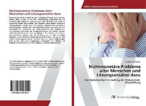 Nichtmonetäre Probleme alter Menschen und Lösungsansätze dazu