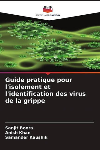 Guide pratique pour l'isolement et l'identification des virus de la grippe
