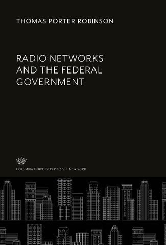 Radio Networks and the Federal Government