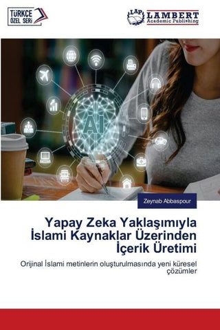 Yapay Zeka Yakla¿¿m¿yla ¿slami Kaynaklar Üzerinden ¿çerik Üretimi