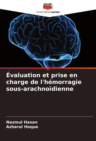 Évaluation et prise en charge de l'hémorragie sous-arachnoïdienne