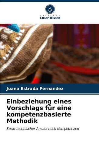 Einbeziehung eines Vorschlags für eine kompetenzbasierte Methodik