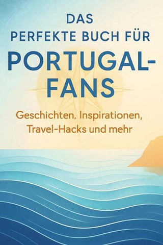 Das perfekte Buch für Portugal-Fans