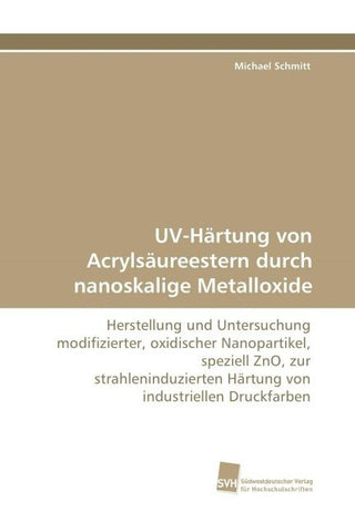 UV-Härtung von Acrylsäureestern durch nanoskalige Metalloxide