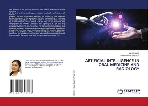 ARTIFICIAL INTELLIGENCE IN ORAL MEDICINE AND RADIOLOGY