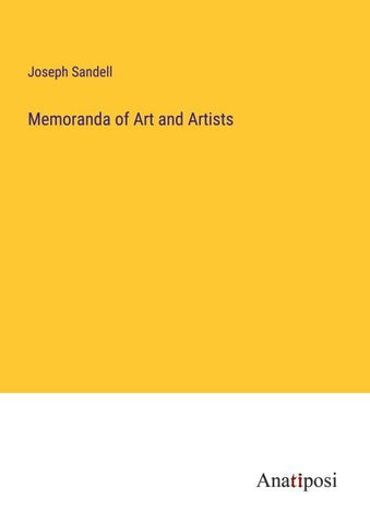 Memoranda of Art and Artists