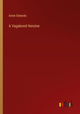A Vagabond Heroine