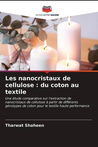 Les nanocristaux de cellulose : du coton au textile