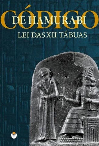 O CÓDIGO DE HAMURABI