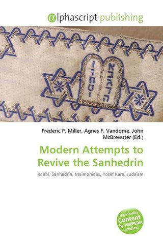 Modern Attempts to Revive the Sanhedrin