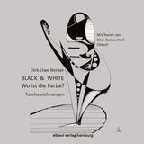 BLACK & WHITE - Wo ist die Farbe?