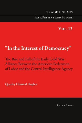 «In the Interest of Democracy»
