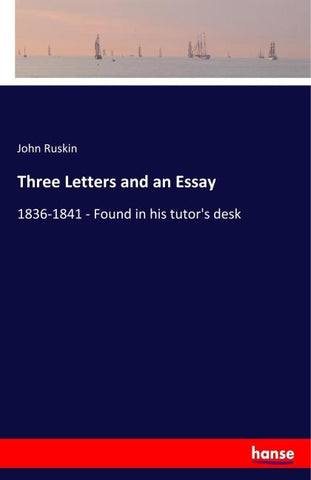 Three Letters and an Essay