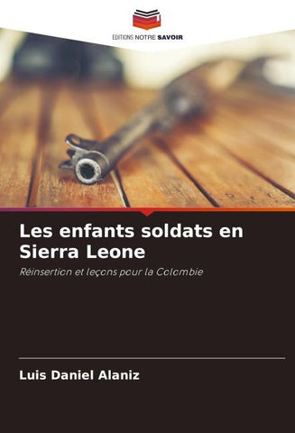 Les enfants soldats en Sierra Leone