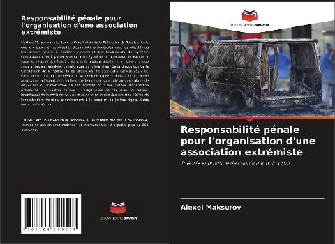 Responsabilité pénale pour l'organisation d'une association extrémiste