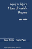 Inquiry as Inquiry: A Logic of Scientific Discovery