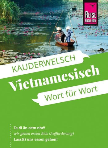 Reise Know-How Sprachführer Vietnamesisch - Wort für Wort