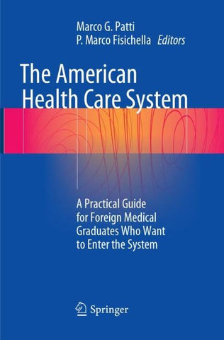 The American Health Care System
