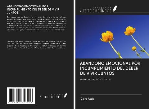 ABANDONO EMOCIONAL POR INCUMPLIMIENTO DEL DEBER DE VIVIR JUNTOS