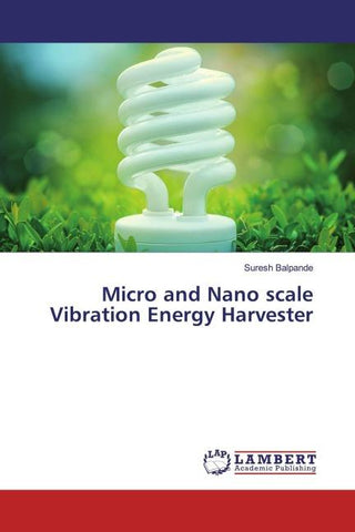 Micro and Nano scale Vibration Energy Harvester