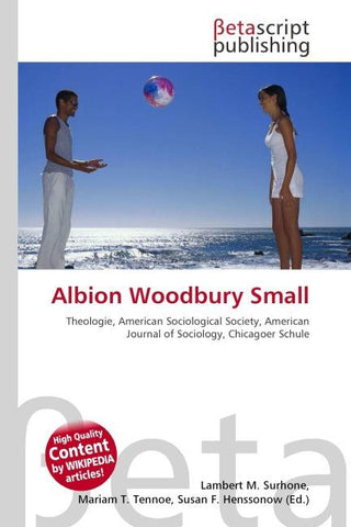 Albion Woodbury Small