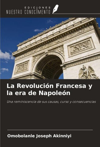 La Revolución Francesa y la era de Napoleón