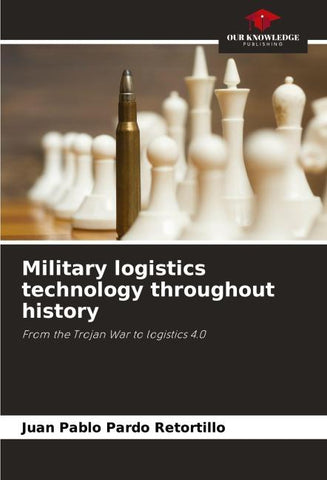 Military logistics technology throughout history