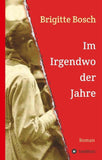 Im Irgendwo der Jahre