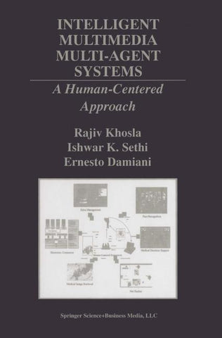 Intelligent Multimedia Multi-Agent Systems