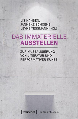 Das Immaterielle ausstellen