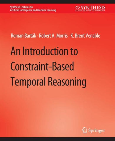 An Introduction to Constraint-Based Temporal Reasoning