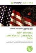 John Edwards presidential campaign, 2008