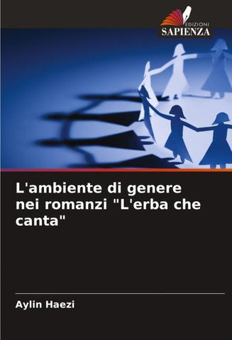 L'ambiente di genere nei romanzi "L'erba che canta"